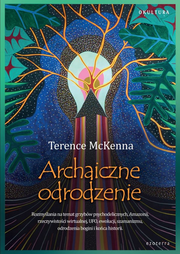 "Archaiczne odrodzenie" McKenna