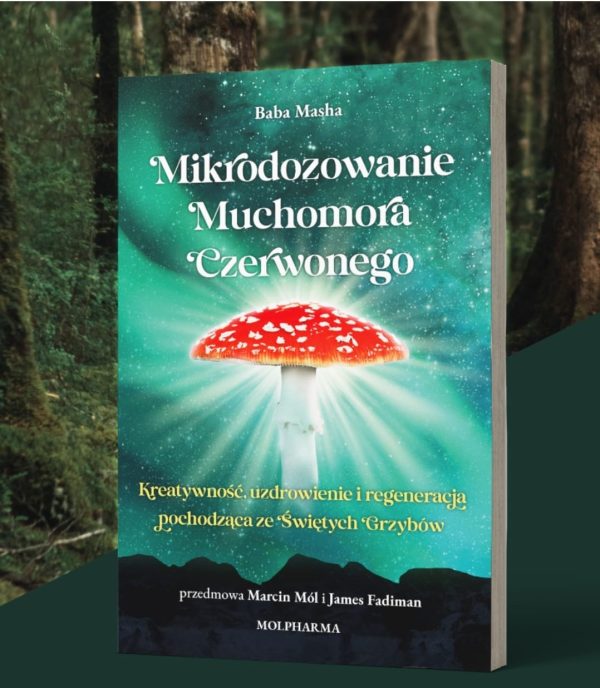 okładka książki - Mikrodawkoanie / "Mikrodozowanie Muchomora Czerwonego” – Baba Masha