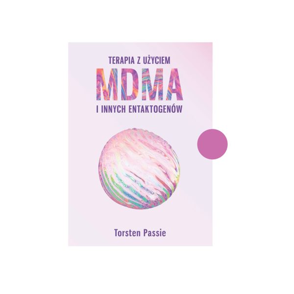 okładka książki - Terapia z użyciem MDMA i innych entaktogenów