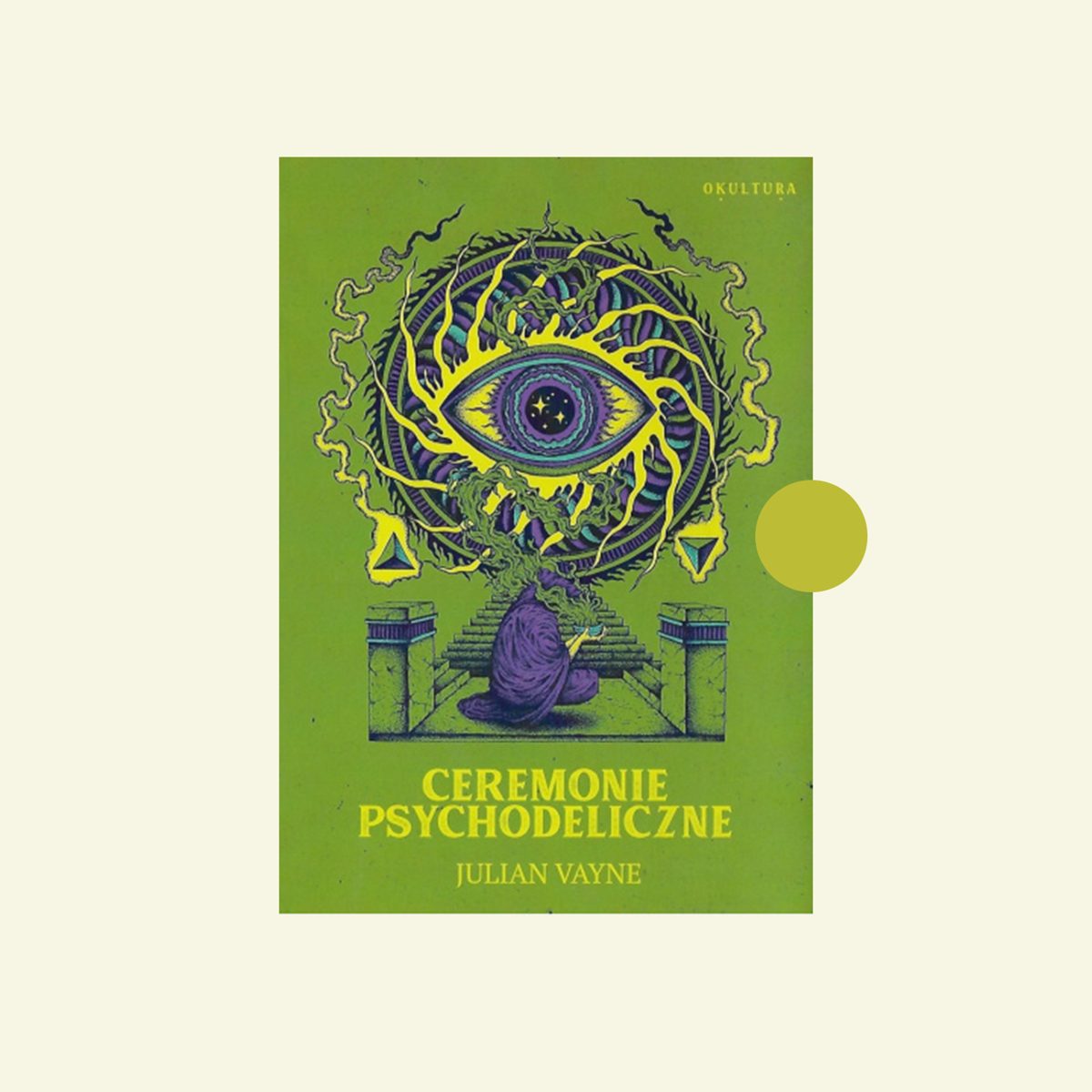 Ceremonie psychodeliczne - Julian Vayne