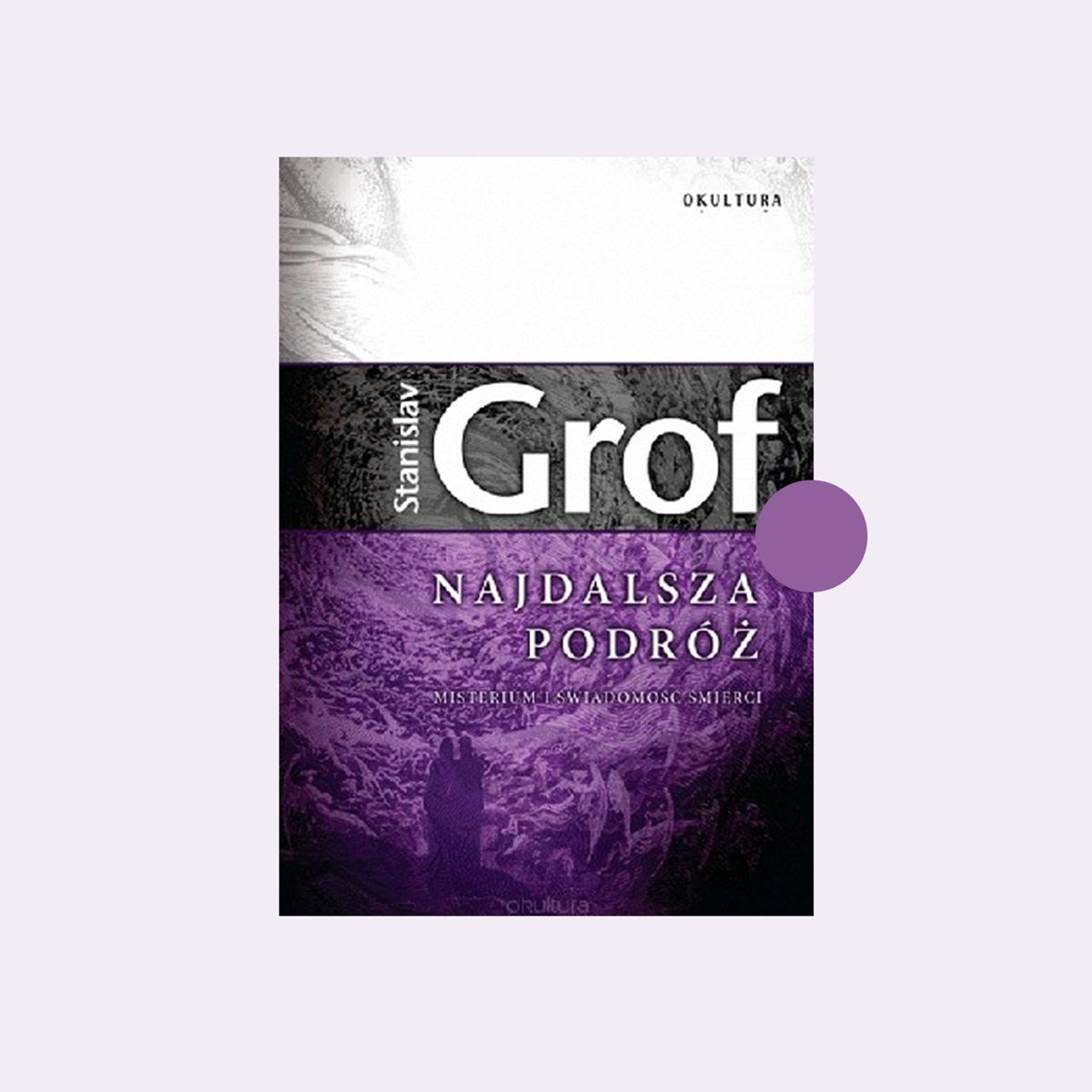 Najdalsza podróż - Stanislav Grof, książka