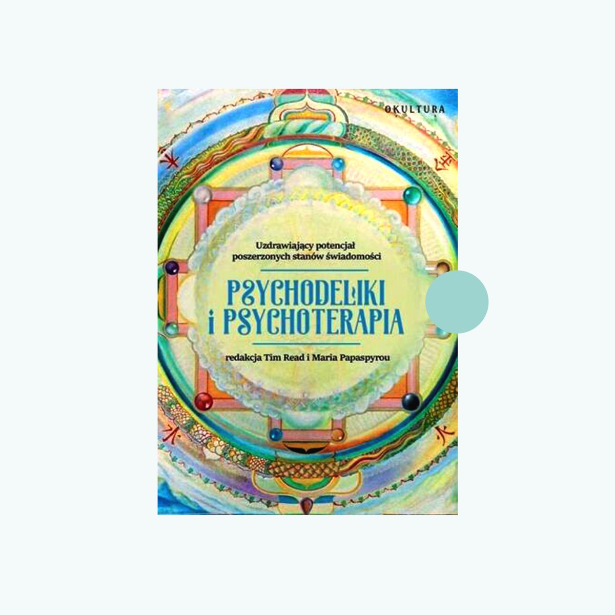 Psychodeliki i psychoterapia — antologia