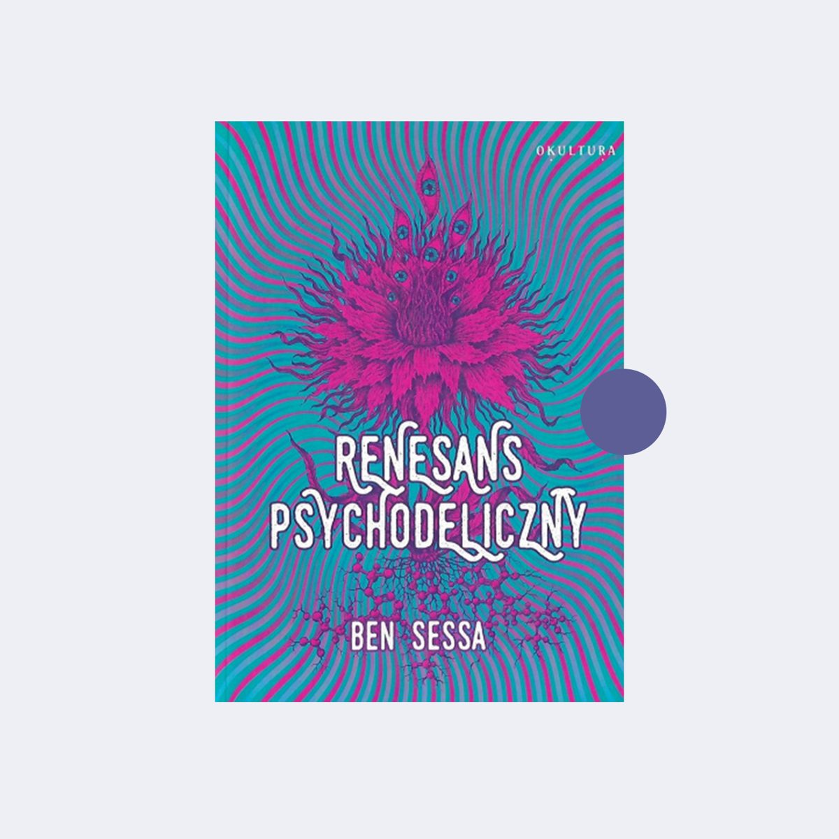 Renesans psychodeliczny - Ben Sessa